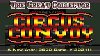 Circus Convoy VIP Edition Unboxing and Gameplay!  New Game for the Atari 2600!