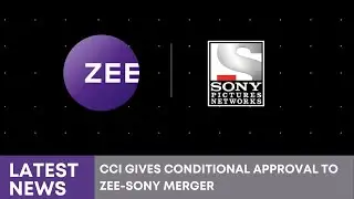 CCI gives conditional approval to Zee-Sony merger