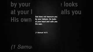 Word of God _ 1 Samuel 16:7  #motivation #godsword #love #god #inspiration
