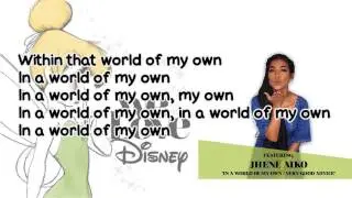 Jhen&eacute; Aiko - In a World of My Own/Very Good Advice (Lyrics)
