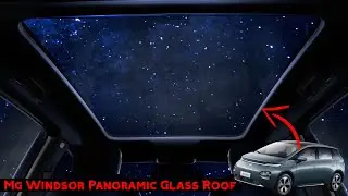 MG Windsor EV Panoramic Glass Roof Teased  - Launch Soon 🔥 - Crossover Utility Vehicle
