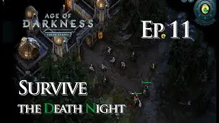 Light in the Darkness | Age of Darkness: Final Stand Campaign | Ep 11 | RTS Game