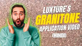 Luxture's Granitone: Achieve a Breathtaking Stone Finish | Complete Application Guide in Hindi