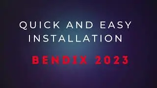 Installation of Bendix 2024 in 5 minutes