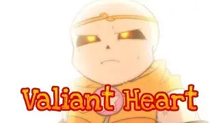 Dream Sans sings 💛&laquo;Valiant Heart&raquo;💛