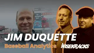 MLB GM Jim Duquette on Moneyball and Baseball Analytics | Wise Kracks #46