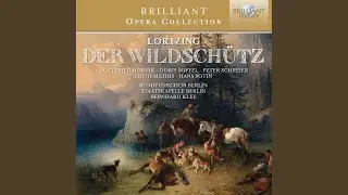 Der Wildsch&uuml;tz, Act 1: 