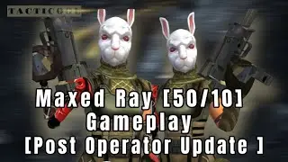 TACTICOOL - Ray Maxed 10in1 full gameplay #สุดท้ายตันสักที #gameplaymobile #panzerdog