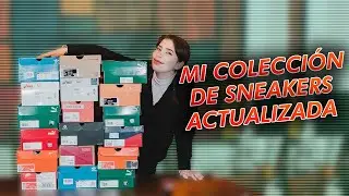 MI COLECCIÓN de ZAPATILLAS 2021 + ¿VOLVEREMOS A YOUTUBE?