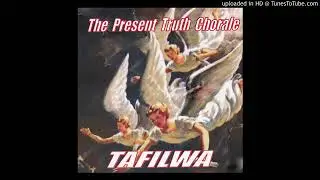 The Present Truth Chorale  - Bwelani Kwatu  (Official Audio)