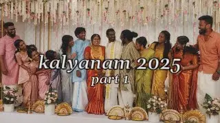 kalyanam 2025 (part 1)