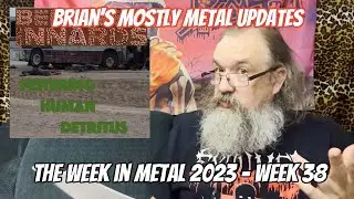 The Week in Metal - Week 38 - 7 new metal recommendations with just a touch of rambling.