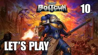 Warhammer 40,000: Boltgun - Let's Play Part 10: Tunnels Beneath