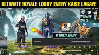 Ultimate Royale Lobby Entry Kaise Lagaye | How To Apply Ultimate Royale Lobby In Bgmi