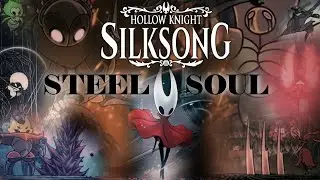 Silk Song Steel Soul Challenge (practice run) / landscape stream on my channel
