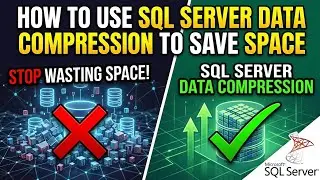 How to use SQL Server Data Compression to Save Space