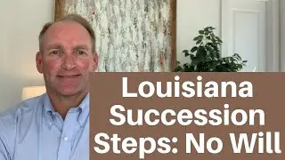 How Louisiana Succession Works When No Will