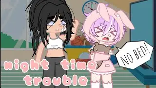 💤 night time trouble! 💤 || agere skit || gacha club