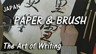 Paper and Brush: The Japanese Art of Writing