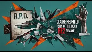 Claire Redfield city of the dead RE2 remake again i failed