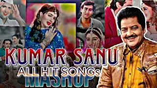 KUMAR SANU 90s ALL HIT SONG MASHUP || BASSBOOSTED & AWSOME || ONI MUZIK ZONE