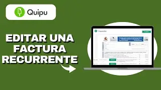 Como Editar una Factura Recurrente en Quipu