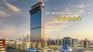 Unveiling Luxury: Inside St. Regis Dubai, The Palm 🌴✨