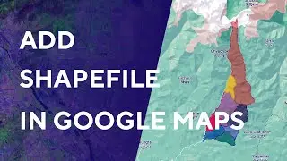 Как импортировать шейп-файл в Google Карты || Встраивайте Google Карты на свой сайт || The GIS Hub