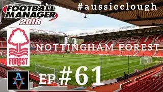 FM18 - Nottingham Forest Ep.61: PSG Champions League Semi 2nd Leg - Football Manager 2018 Let's Play
