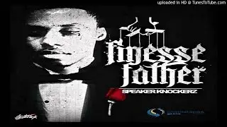 Speaker Knockerz Type Beat- Finesse Father (Prod. ParanoiaBeats)