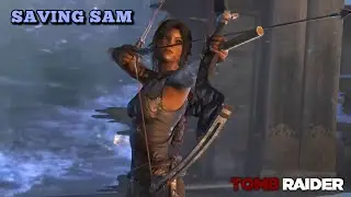 Tomb Raider 2013 Ending Saving Sam