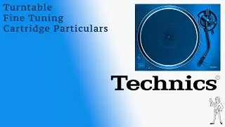 Technics - Cartridge Particulars