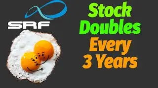 SRF - Stock Doubles Every 3 Years