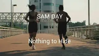 Sam Day  Nothing to hide #canaldemusica
