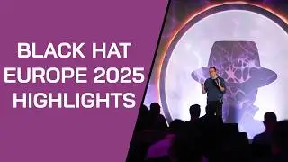 Black Hat Europe 2025 Highlights | 4,500+ Attendees & Breakthrough Research