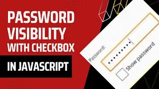 Toggle Password Visibility With Checkbox Using JavaScript