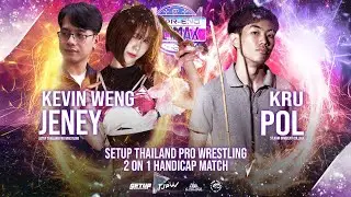 [HANDICAP TAG MATCH] Kru Pol vs Jeney & Kevin Weng : 11.30.24 Bangkok, Thailand