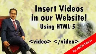 Insert Videos in Website | Learn HTML and CSS | Mohit Tutorials