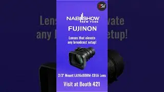 Stop By Fujinon's Booth at NAB New York 2024!