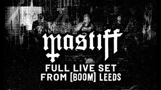 Mastiff live at Boom Leeds - FULL SET (15/09/2023)