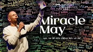 Miracle May - Gud, du är inte färdig med oss än! | Andreas Nielsen | Hillsong Sweden