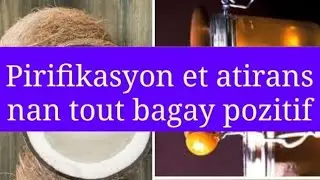 Pirifikasyon ak atirans pou tout bagay