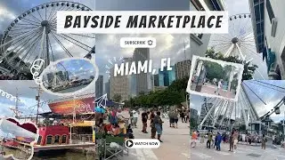 Walk Tour Bayside Marketplace Miami | Miami Ferris Wheel | Bayside Marina Florida Trip 5/14 Oct 2023