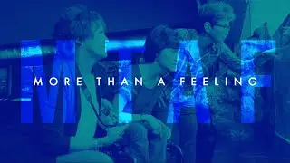 More Than A Feeling - A Documentary