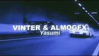 vinter & almogfx - yasumi [Wave/Phonk]