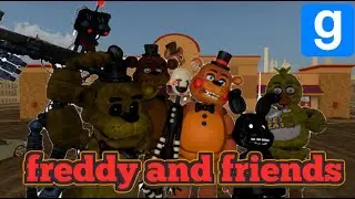 [Gmod Fnaf] Freddy and Friends the New Start