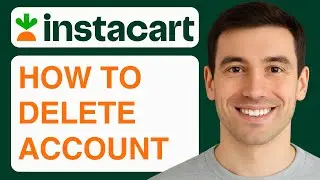 How To Delete Instacart Shopper Account - 2025 (Step By Step)