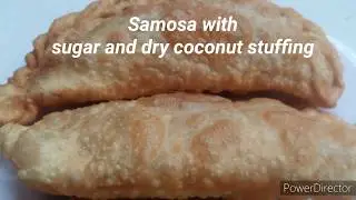 Samosa with sugar and dry coconut stuffing