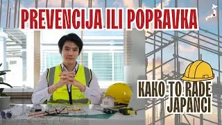 Kako Japanci sprečavaju probleme pre nego &scaron;to nastanu
