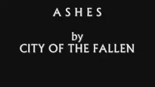 CITY OF THE FALLEN - Ashes